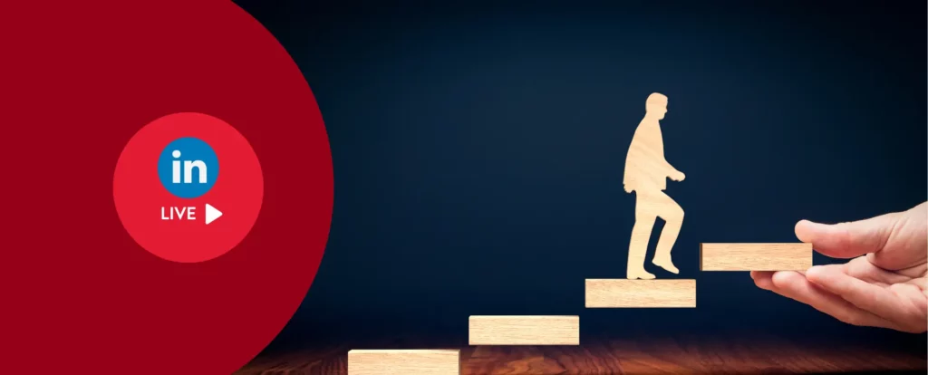 wooden silhouette of a man walking up wooden floating stairs with a LinkedIn Live logo on the left