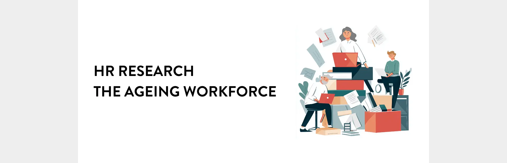 HR Research Ageing workforce